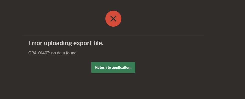 Can Not Import Application After Upgrade From APEX 19.1 To 21.1 ...